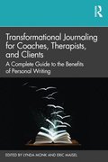 Transformational Journaling for Coaches, Therapists, and Clients