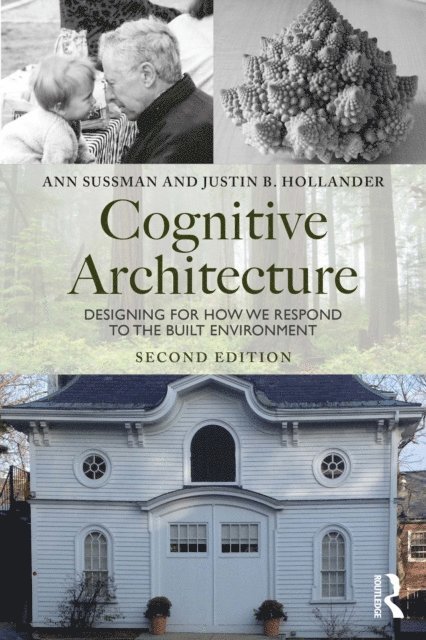 Justin Hollander, Ann Sussman - Cognitive Architecture, E-bok