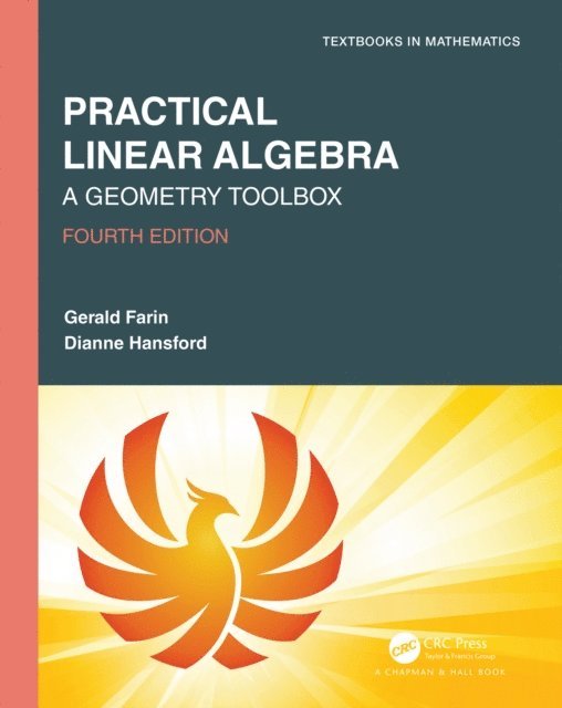 Dianne Hansford, Gerald Farin - Practical Linear Algebra, E-bok