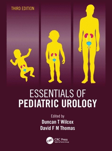 David F M Thomas, Duncan T Wilcox - Essentials of Pediatric Urology, E-bok