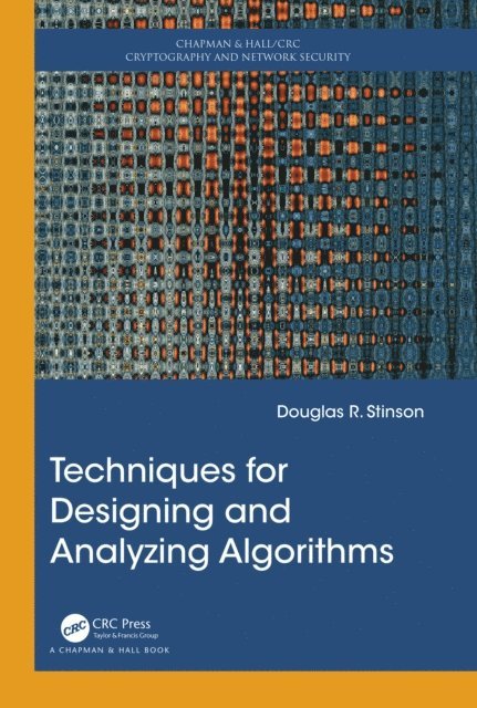 Douglas R. Stinson - Techniques for Designing and Analyzing Algorithms, E-bok
