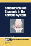 Nonclassical Ion Channels in the Nervous System