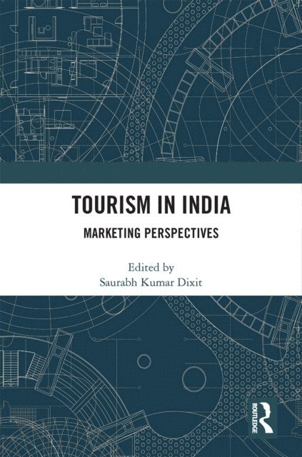 Saurabh Kumar Dixit - Tourism in India, E-bok