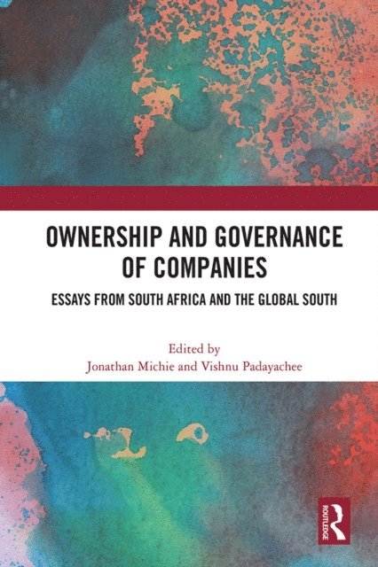 Vishnu Padayachee, Jonathan Michie - Ownership and Governance of Companies, E-bok