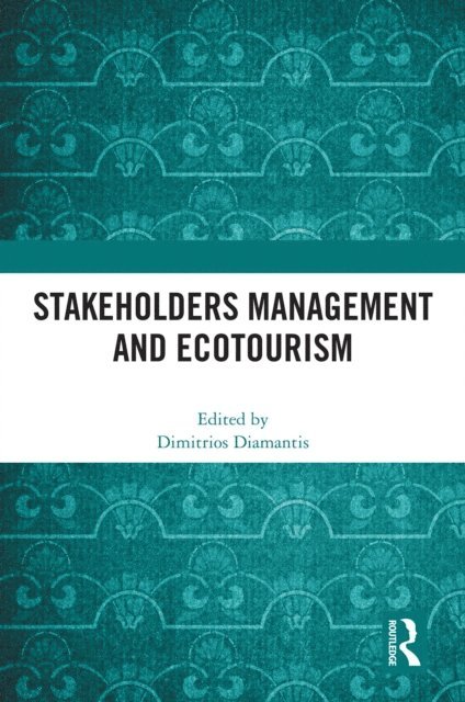 Dimitrios Diamantis - Stakeholders Management and Ecotourism, E-bok. Tillgänglighet: Lägg i varukorg