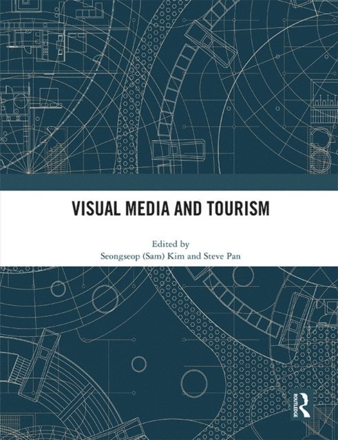 Steve Pan, Seongseop (Sam) Kim - Visual Media and Tourism, E-bok