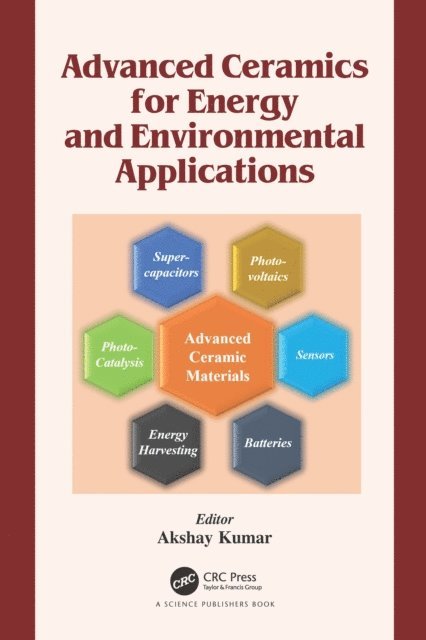 Akshay Kumar - Advanced Ceramics for Energy and Environmental Applications, E-bok