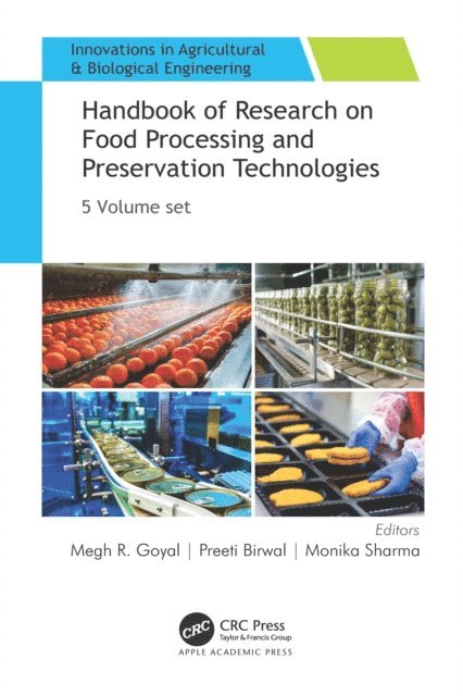 Monika Sharma, Preeti Birwal, Megh R. Goyal - Handbook of Research on Food Processing and Preservation Technologies, E-bok