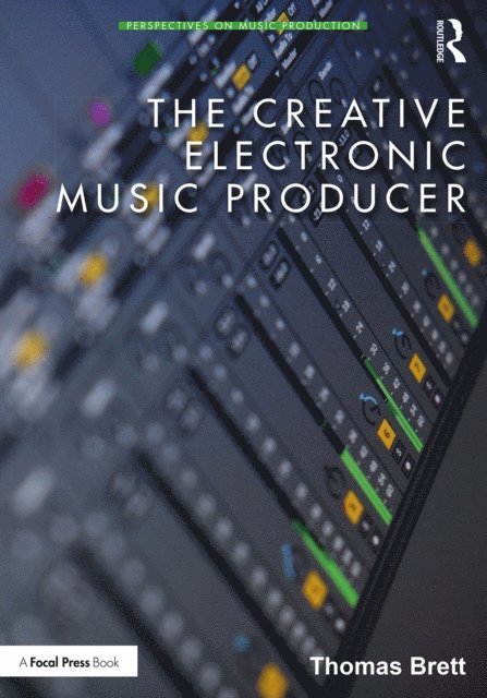 Thomas Brett - Creative Electronic Music Producer, E-bok
