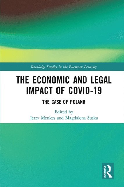 Magdalena Suska, Jerzy Menkes - Economic and Legal Impact of Covid-19, E-bok