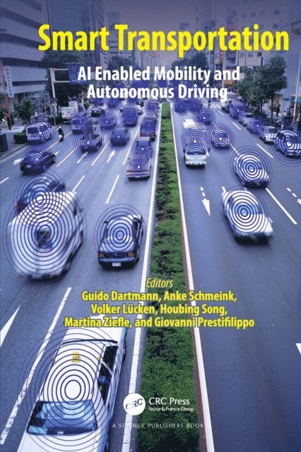 Giovanni Prestiflippo, Martina Ziefle, Houbing Song, Volker Lucken, Anke Schmeink, Guido Dartmann - Smart Transportation, E-bok