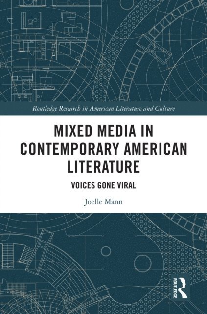 Joelle Mann - Mixed Media in Contemporary American Literature, E-bok