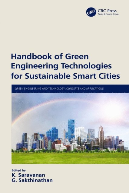 G. Sakthinathan, K. Saravanan - Handbook of Green Engineering Technologies for Sustainable Smart Cities, E-bok