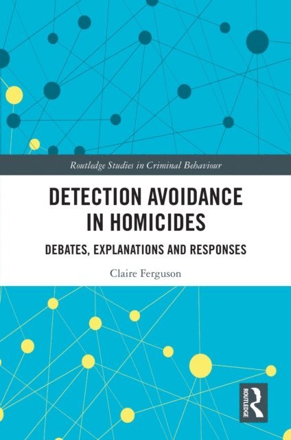 Claire Ferguson - Detection Avoidance in Homicide, E-bok