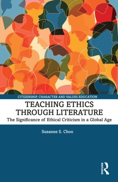Suzanne S. Choo - Teaching Ethics through Literature, E-bok