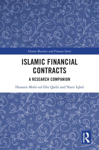 Nasir Iqbal, Hussain Mohi-ud-Din Qadri - Islamic Financial Contracts, E-bok
