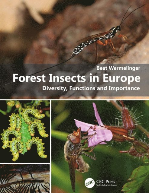 Beat Wermelinger - Forest Insects in Europe, E-bok. Tillgänglighet: Lägg i varukorg