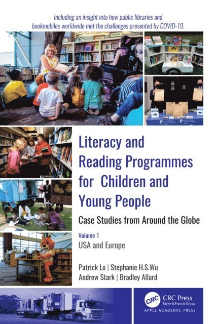 Bradley Allard, Andrew J. Stark, Stephanie H. S. Wu, Patrick Lo - Literacy and Reading Programmes for Children and Young People: Case Studies from Around the Globe, E-bok