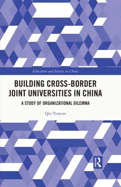 Yunyun Qin - Building Cross-border Joint Universities in China, E-bok