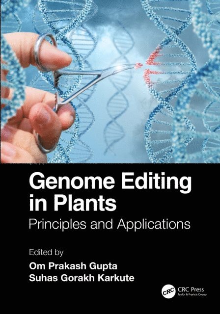 Suhas Gorakh Karkute, Om Prakash Gupta - Genome Editing in Plants, E-bok