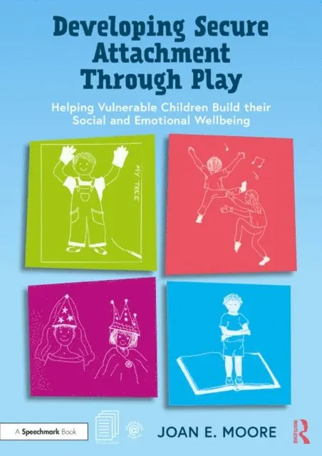 Joan Moore - Developing Secure Attachment Through Play, E-bok. Tillgänglighet: Lägg i varukorg