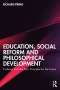 Education, Social Reform and Philosophical Development