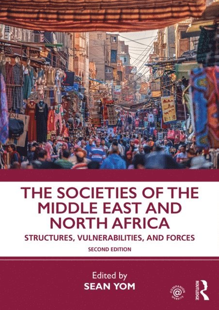 Sean Yom - Societies of the Middle East and North Africa, E-bok