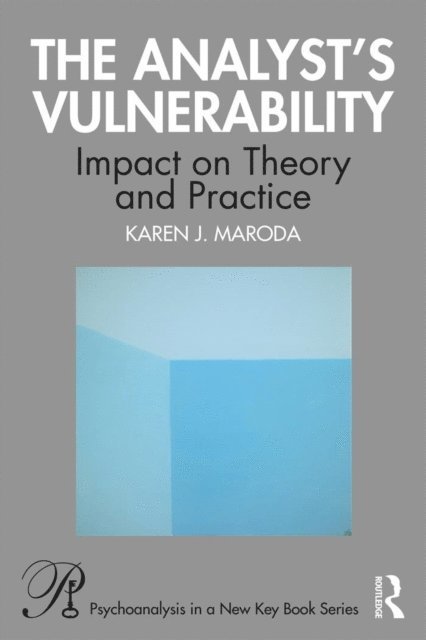 Karen J. Maroda - Analyst's Vulnerability, E-bok. Tillgänglighet: Lägg i varukorg
