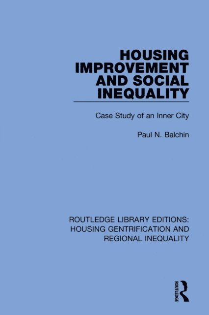 Paul N. Balchin - Housing Improvement and Social Inequality, E-bok