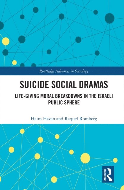 Raquel Romberg, Haim Hazan - Suicide Social Dramas, E-bok