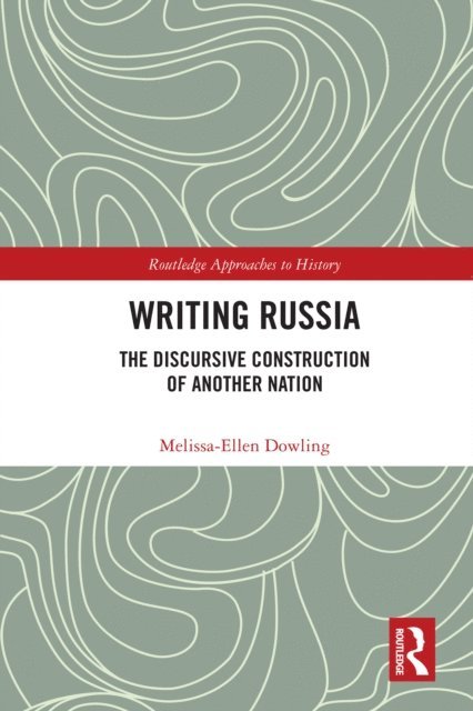 Melissa-Ellen Dowling - Writing Russia, E-bok. Tillgänglighet: Lägg i varukorg