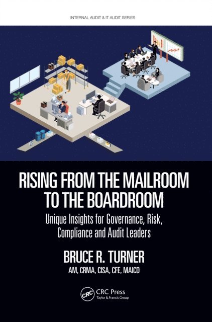 Bruce Turner - Rising from the Mailroom to the Boardroom, E-bok