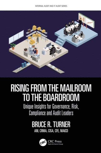 Bruce Turner - Rising from the Mailroom to the Boardroom, E-bok