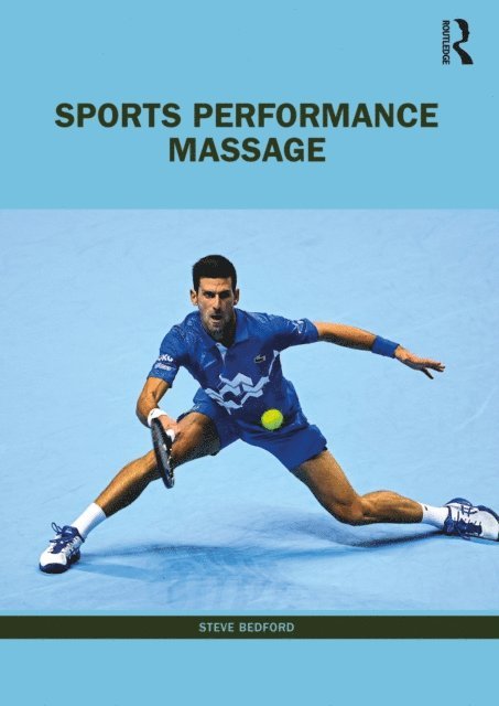 Steve Bedford - Sports Performance Massage, E-bok. Tillgänglighet: Lägg i varukorg