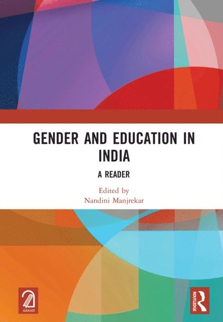 Nandini Manjrekar - Gender and Education in India, E-bok