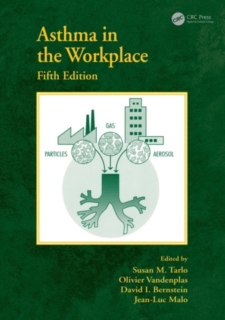 Jean-Luc Malo, David I. Bernstein, Olivier Vandenplas, Susan M. Tarlo - Asthma in the Workplace, E-bok