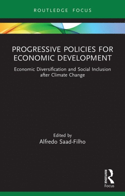 Alfredo Saad-Filho - Progressive Policies for Economic Development, E-bok