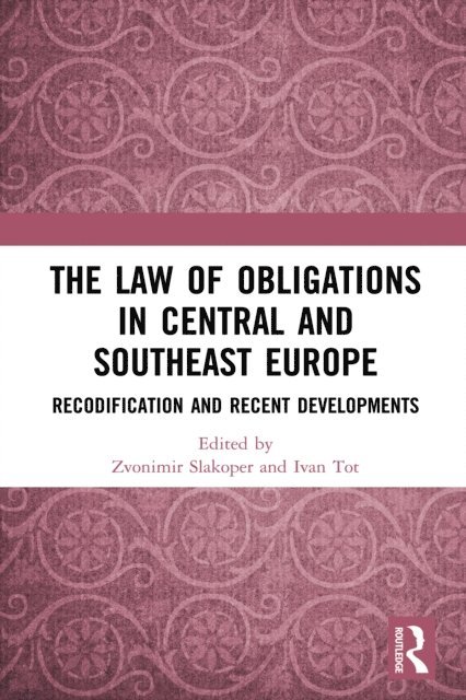 Ivan Tot, Zvonimir Slakoper - Law of Obligations in Central and Southeast Europe, E-bok. Tillgänglighet: Lägg i varukorg