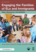Engaging the Families of ELs and Immigrants