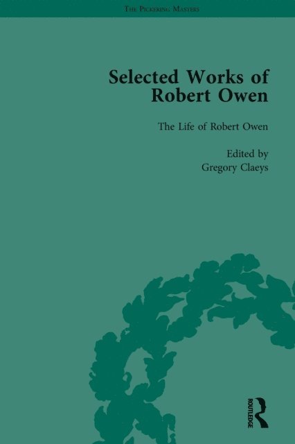 Gregory Claeys - Selected Works of Robert Owen Vol IV, E-bok
