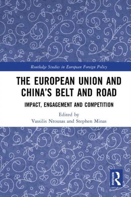 Stephen Minas, Vassilis Ntousas - European Union and China's Belt and Road, E-bok
