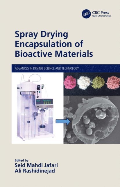Ali Rashidinejad, Seid Mahdi Jafari - Spray Drying Encapsulation of Bioactive Materials, E-bok
