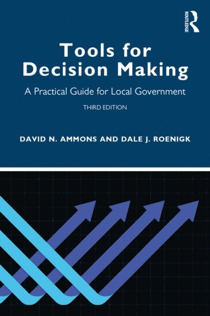 Dale J. Roenigk, David N. Ammons - Tools for Decision Making, E-bok