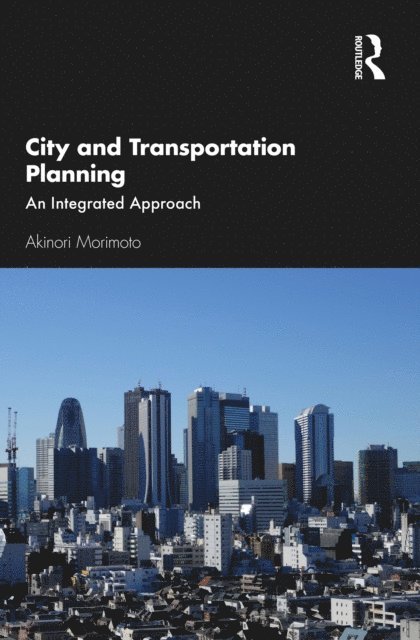Akinori Morimoto - City and Transportation Planning, E-bok. Tillgänglighet: Lägg i varukorg