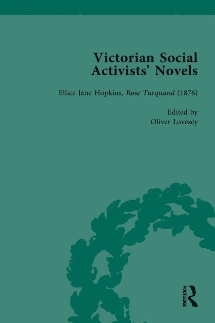 Oliver Lovesey - Victorian Social Activists' Novels Vol 2, E-bok