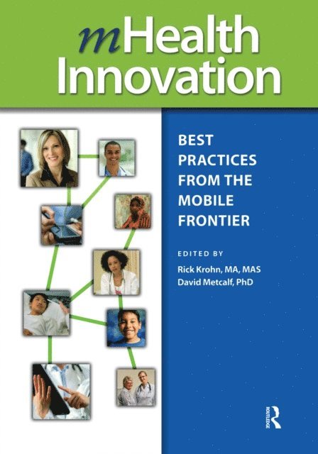 Rick Krohn, David Metcalf - mHealth Innovation, E-bok