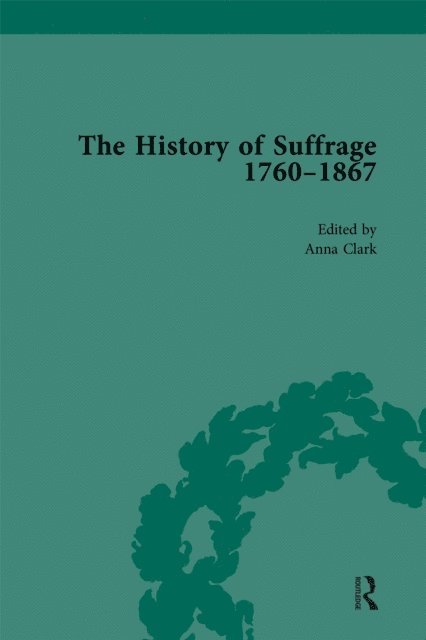 Sarah Richardson, Anna Clark - History of Suffrage, 1760-1867 Vol 2, E-bok