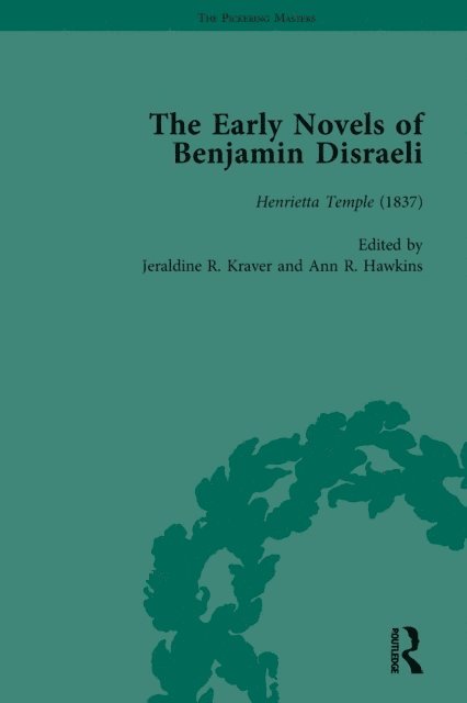 Michael Sanders, Charles Richmond, Miles Kimball, Ann Hawkins, Geoffrey Harvey, Daniel Schwarz - Early Novels of Benjamin Disraeli Vol 5, E-bok