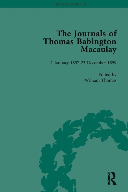 William Thomas - Journals of Thomas Babington Macaulay Vol 5, E-bok