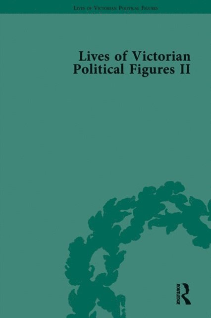 Michael Partridge - Lives of Victorian Political Figures, Part II, E-bok